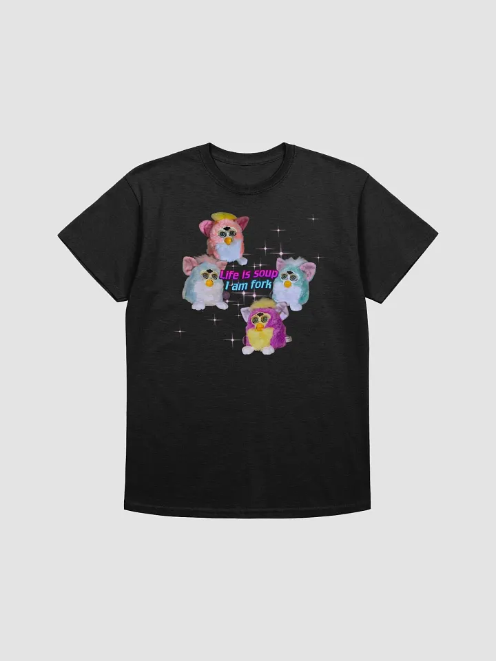 Life Is Soup I Am Fork Unisex T-Shirt product image (5)