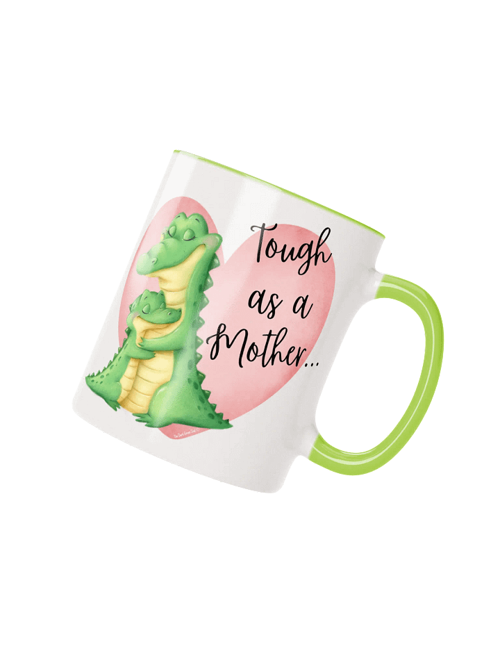 Tough as a Mother... Color Mug product image (1)