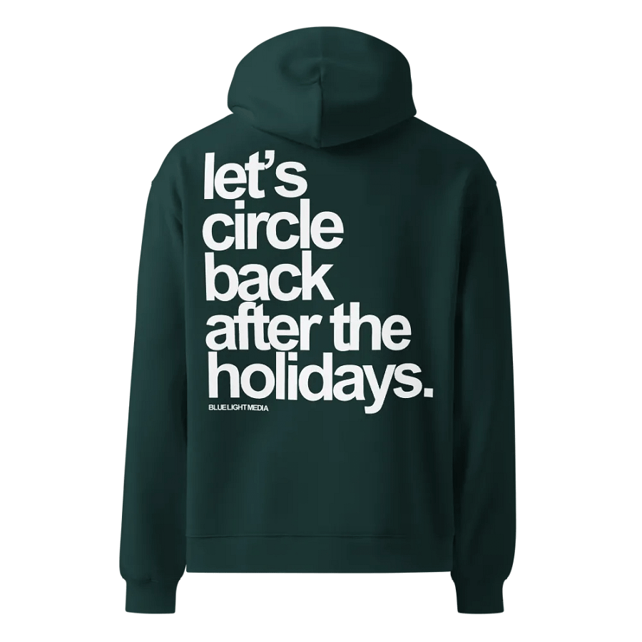 After the Holidays Hoodie | LIMITED EDITION product image (1)