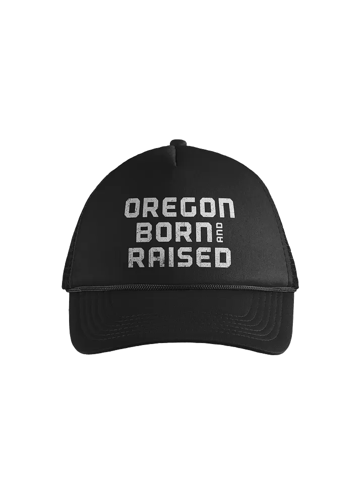 Born and Raised Foam Trucker Hat product image (1)