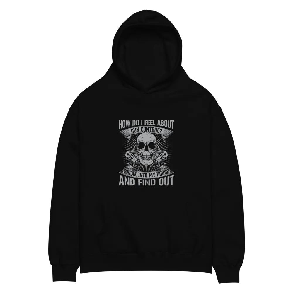 Premium Oversized Hoodie – “Gun Control? Break Into My House” product image (4)