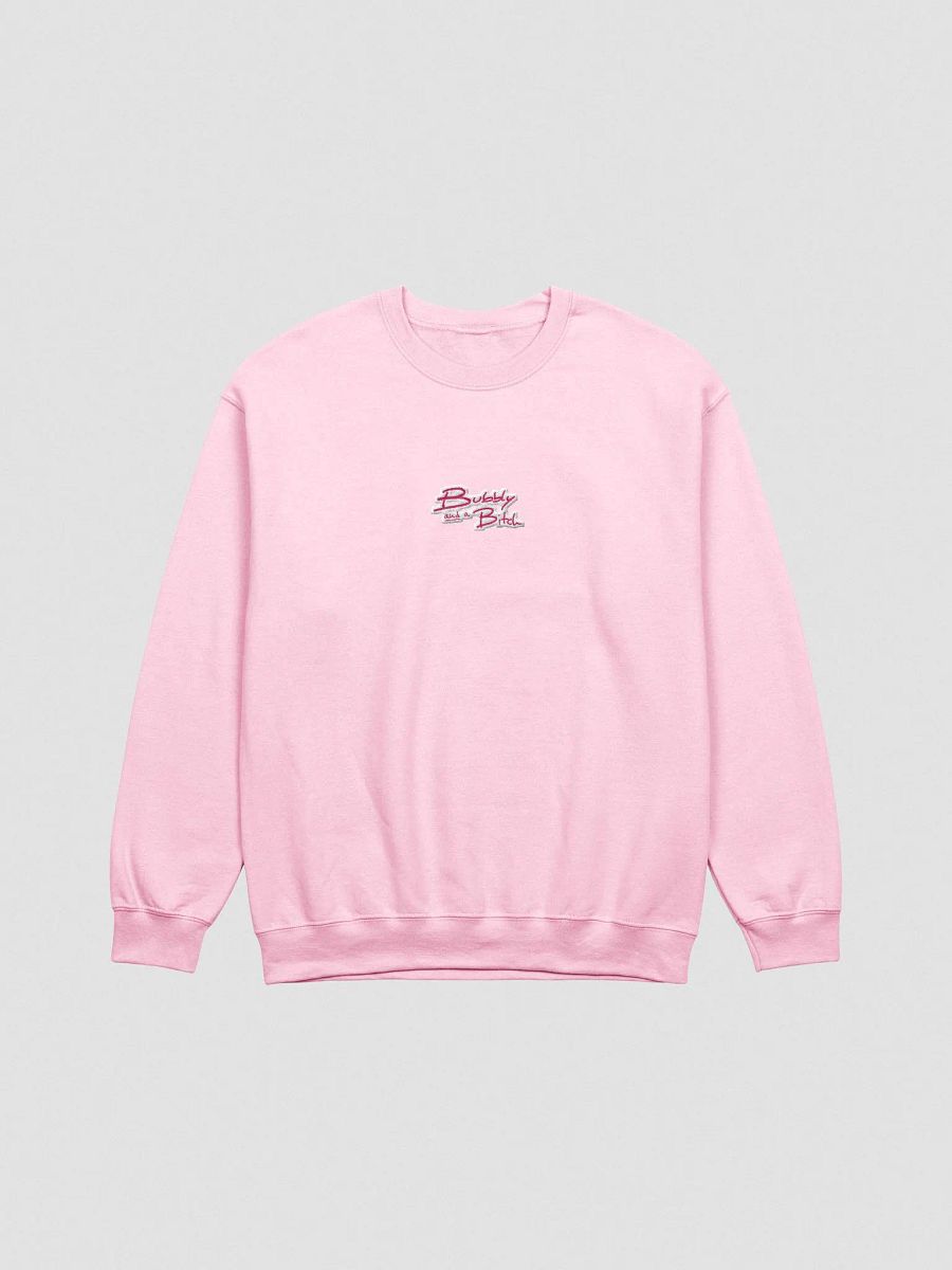 Bubbly and a B*tch embroidered crewneck (monochrome pink) product image (5)
