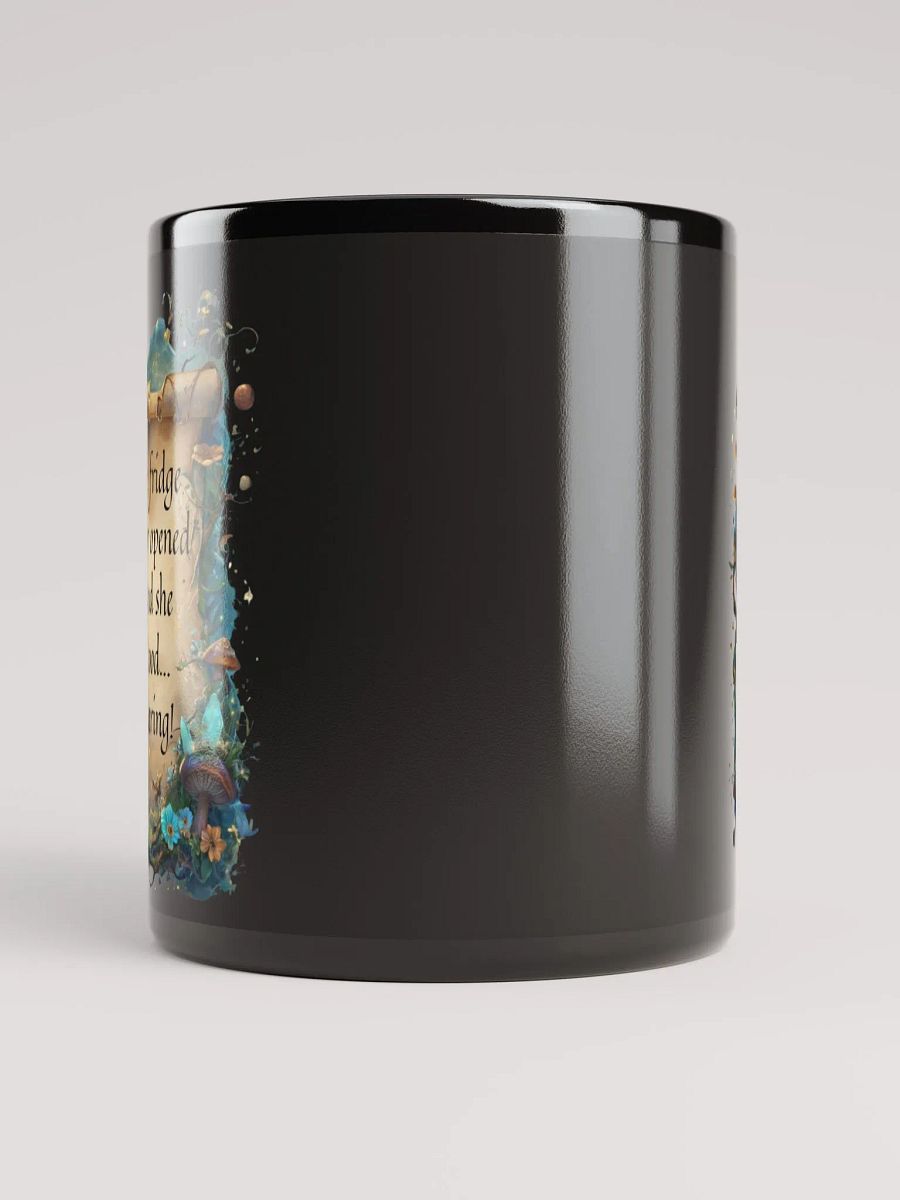 Funny Mom Mug: "The Fridge Door Opened… and She Stood, Staring!" Whimsical Coffee Cup for ADHD Moms product image (10)