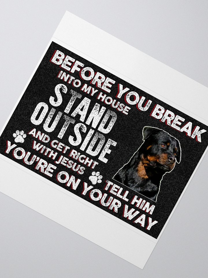 Rottweiler - Before You Break Into My House Get Right With Jesus product image (2)