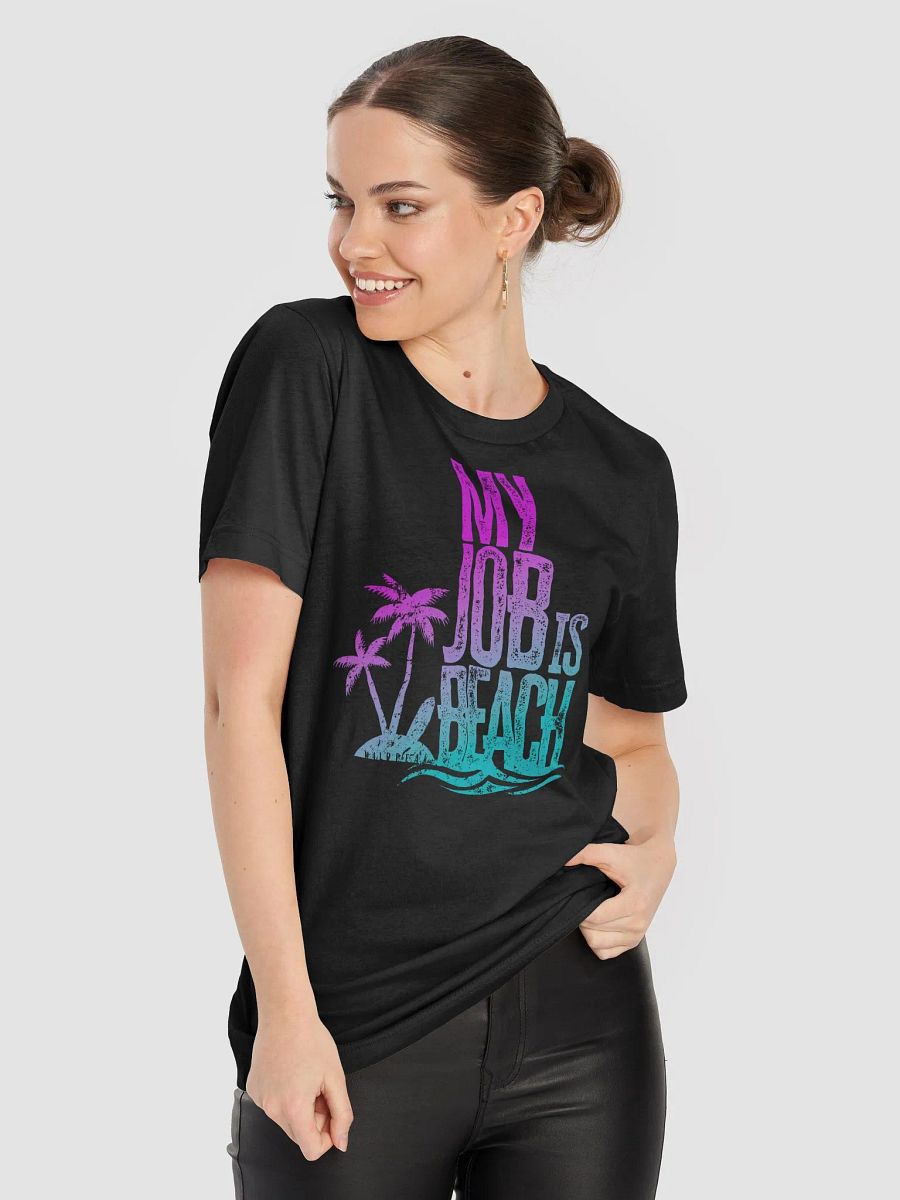 My Job is Beach T-Shirt product image (13)