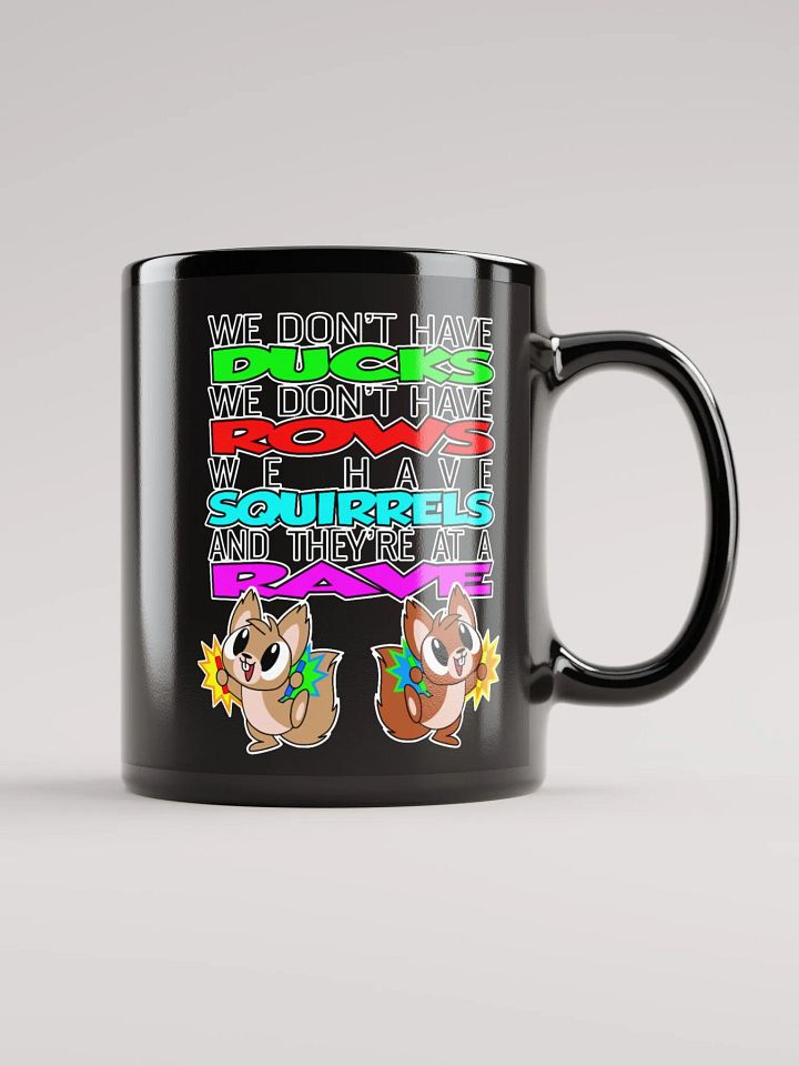 We Don't Have Ducks Mug product image (1)