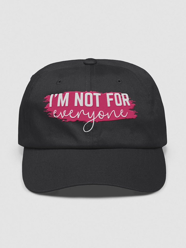 I'm Not For Everyone Embroidered Cap product image (1)