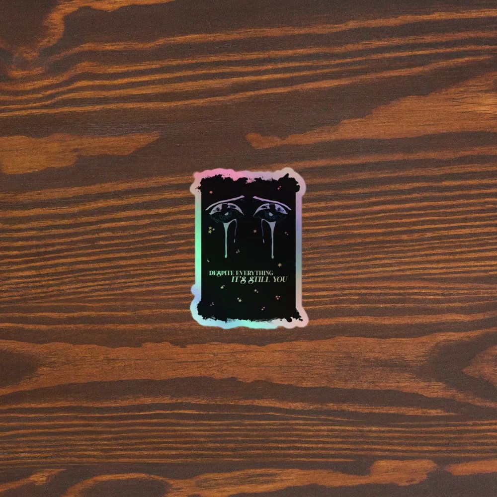 Despite Everything | Holographic Sticker Sheet product image (5)