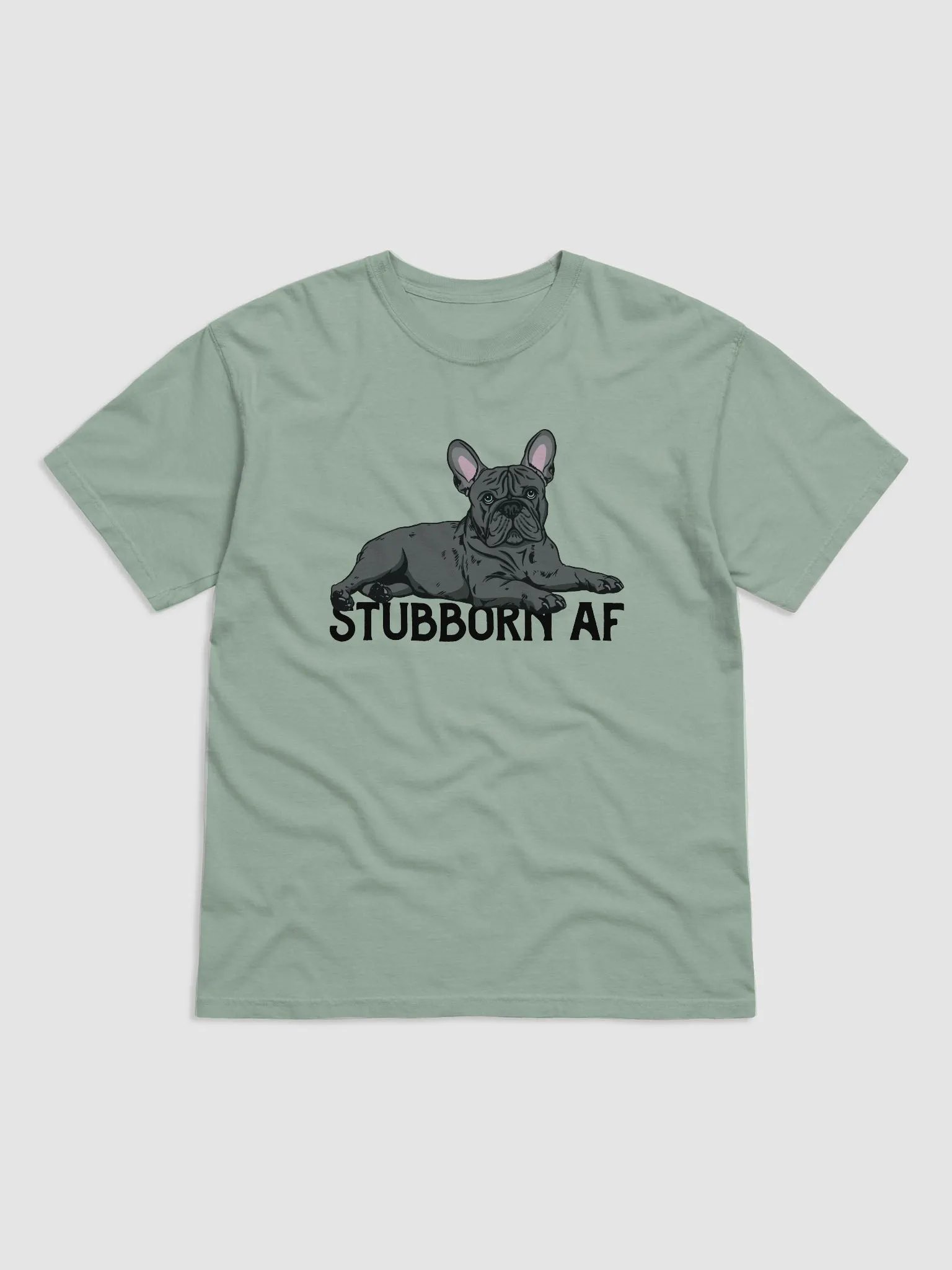 Stubborn AF T-Shirt of a French Bulldog (Blue) | Funny T-Shirt for Frenchie Owners product image (4)