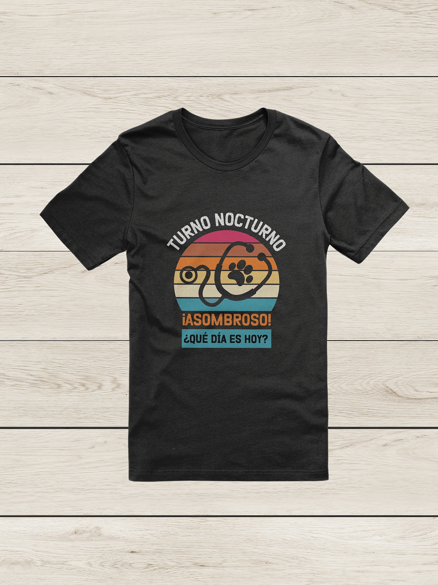 Turno nocturno-veterinaria" camiseta product image (9)