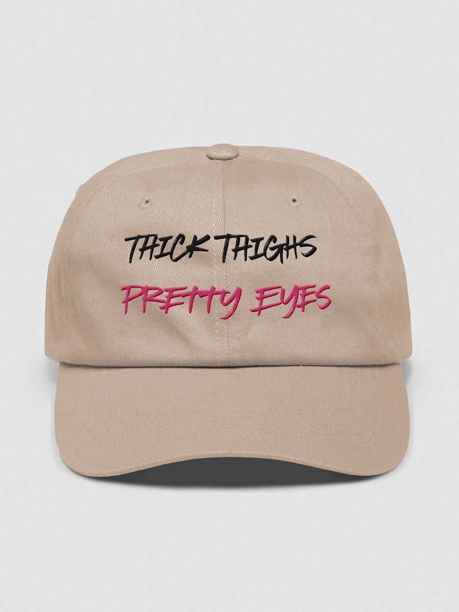 Thick Thighs Pretty Eyes Dad Hat product image (1)