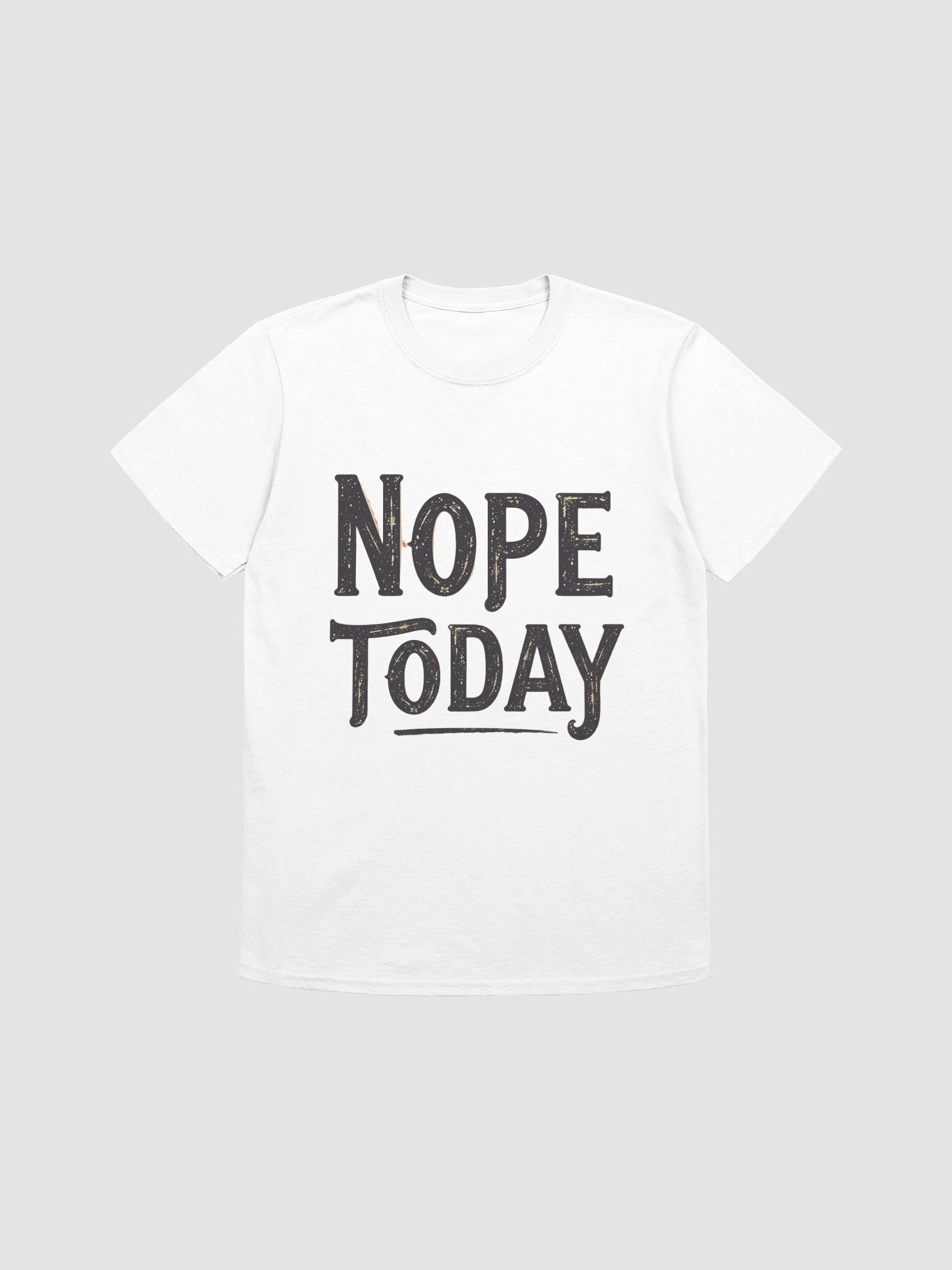 Distressed Nope Today T-Shirt product image (1)