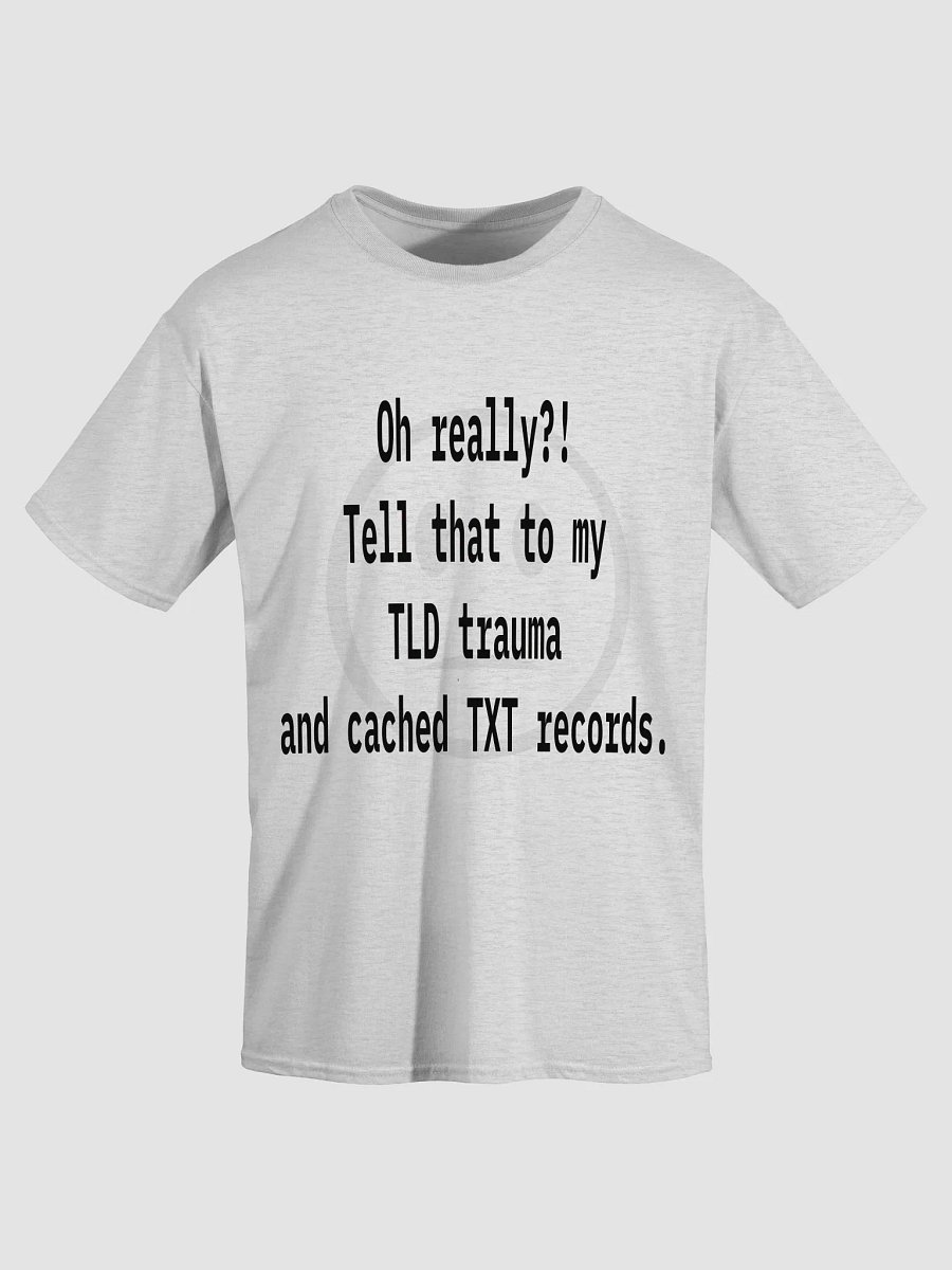 “TLD Trauma” Tech Quote Tee – White Edition product image (3)