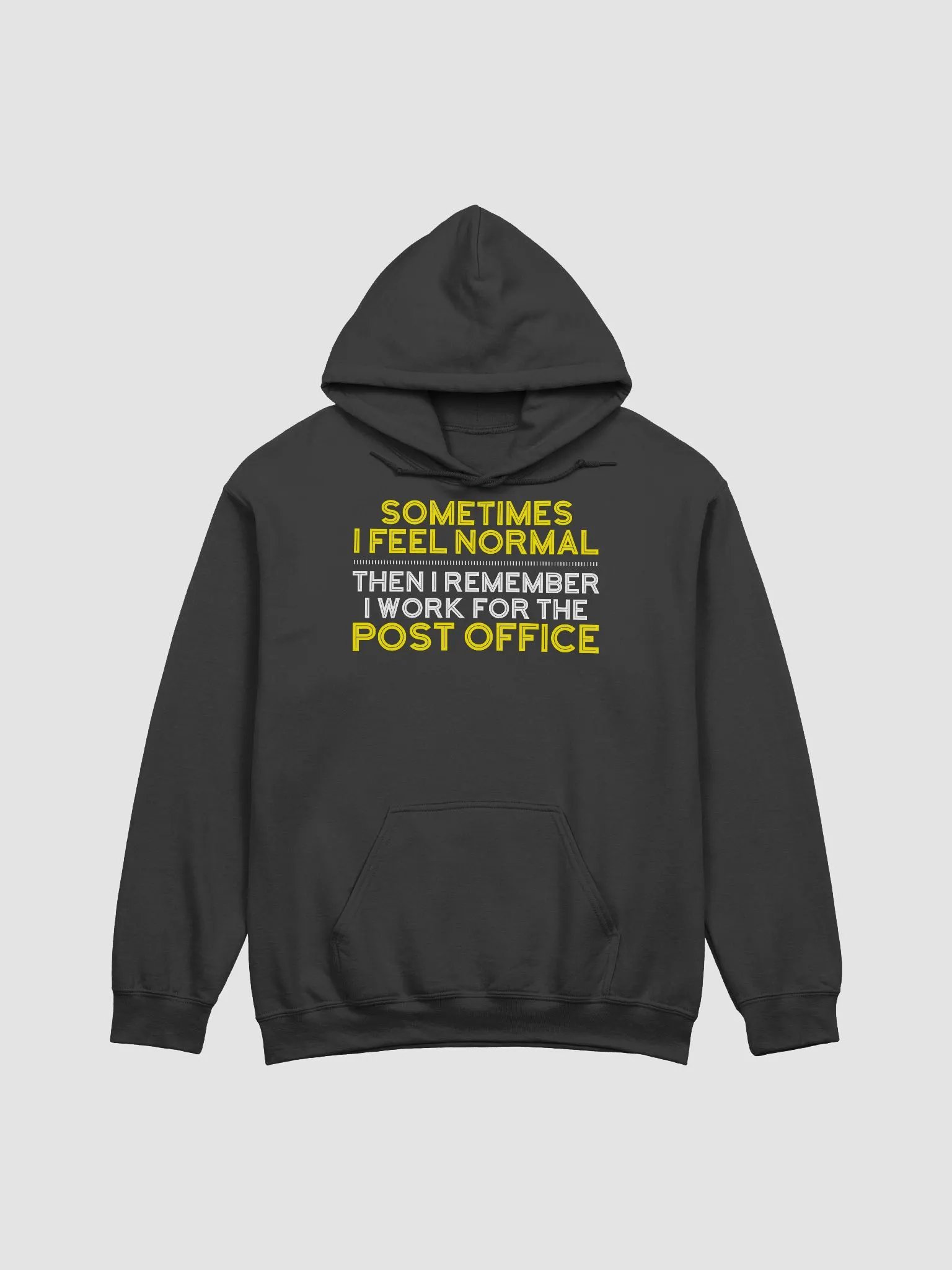 Sometimes I feel normal UNISEX hoodie product image (5)
