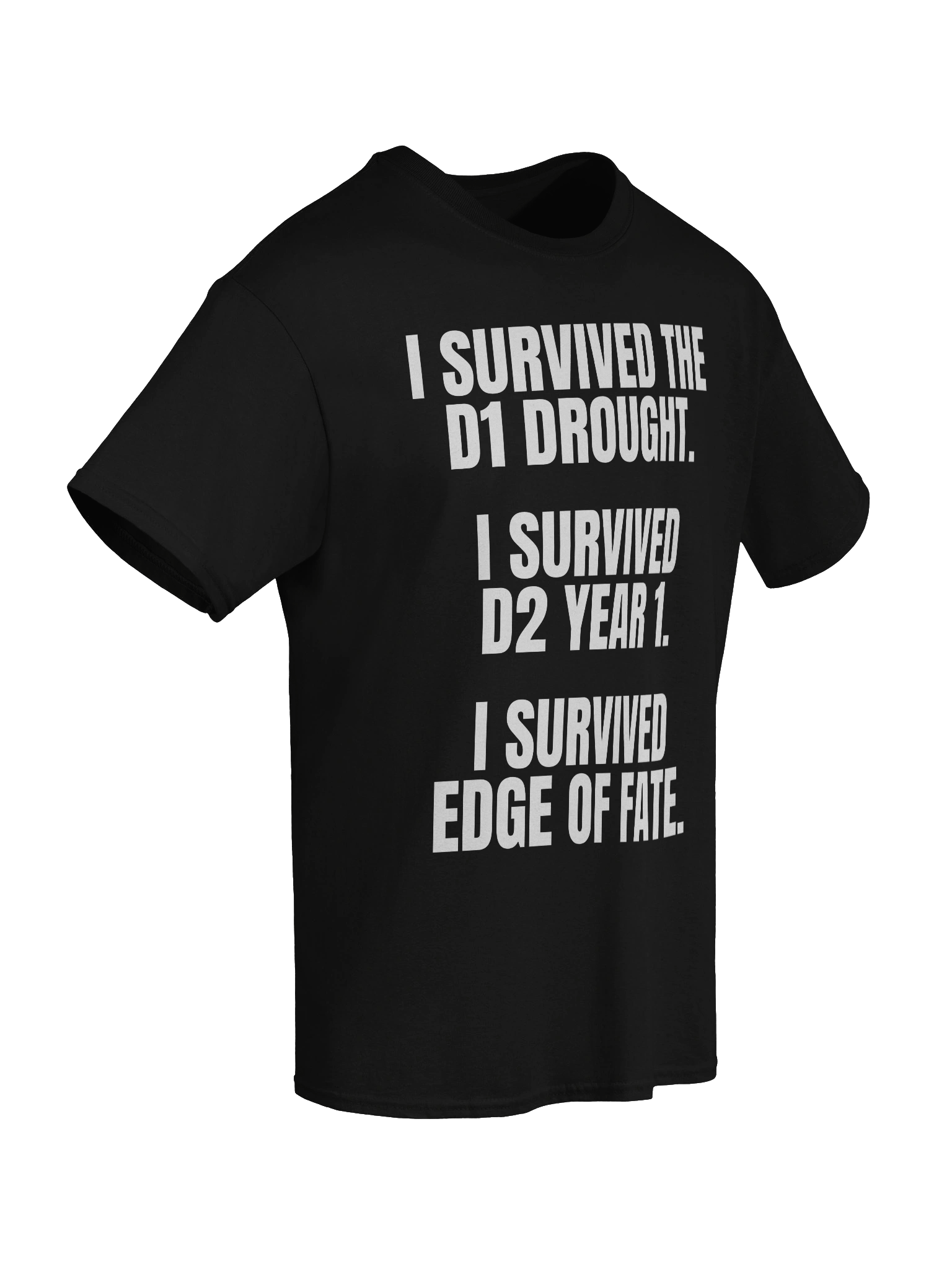 I Survived Edge of Fate T-Shirt product image (8)