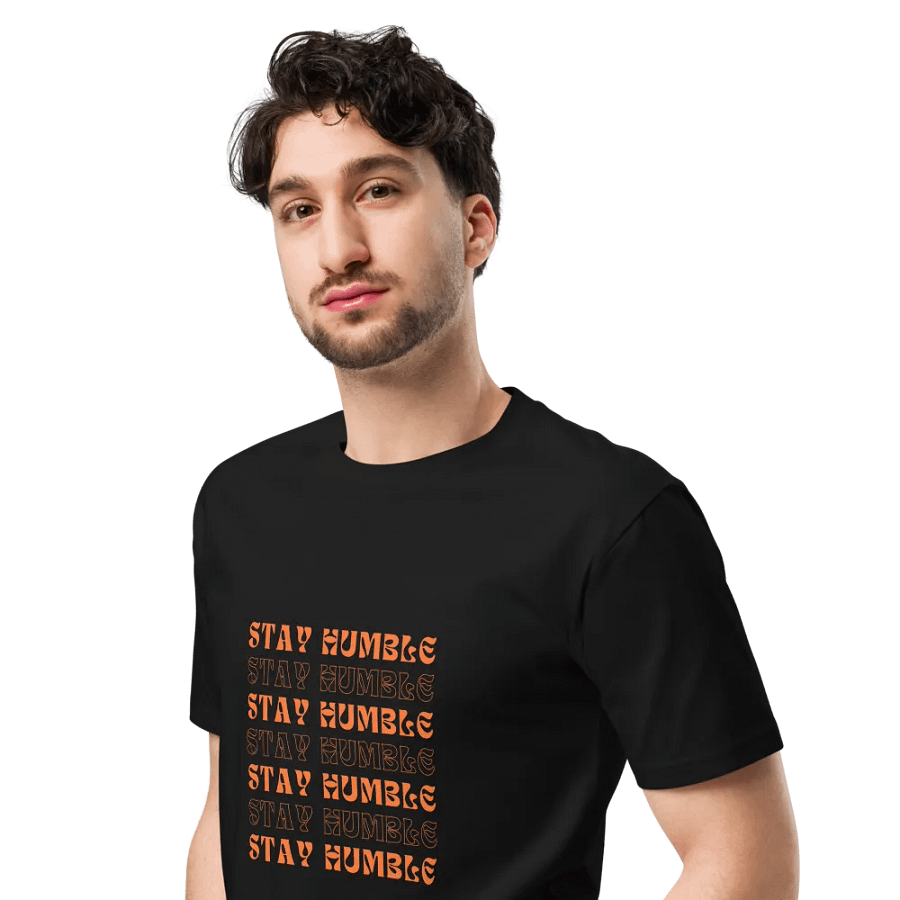 Stay Humble Collection Premium T-Shirt product image (6)