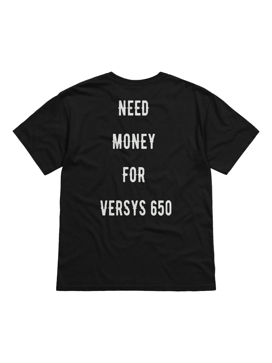 need money for versys 650 | tee product image (16)