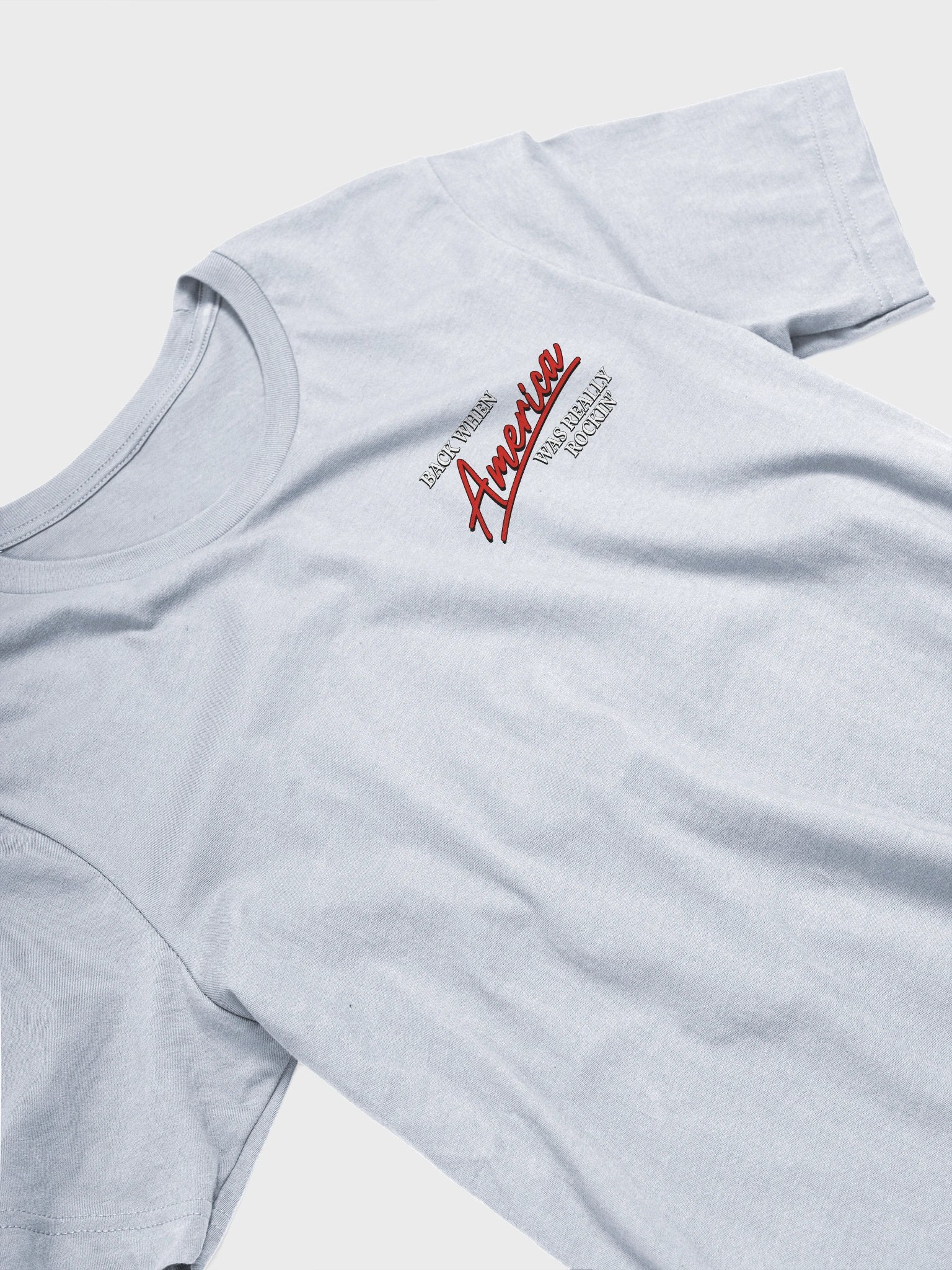 Back When America Was Really Rockin' T-Shirt product image (4)