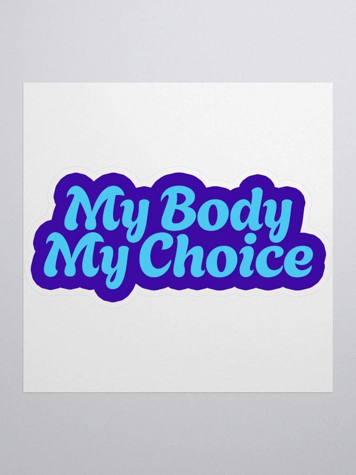 "My Body My Choice" Kiss Cut Stickers product image (2)