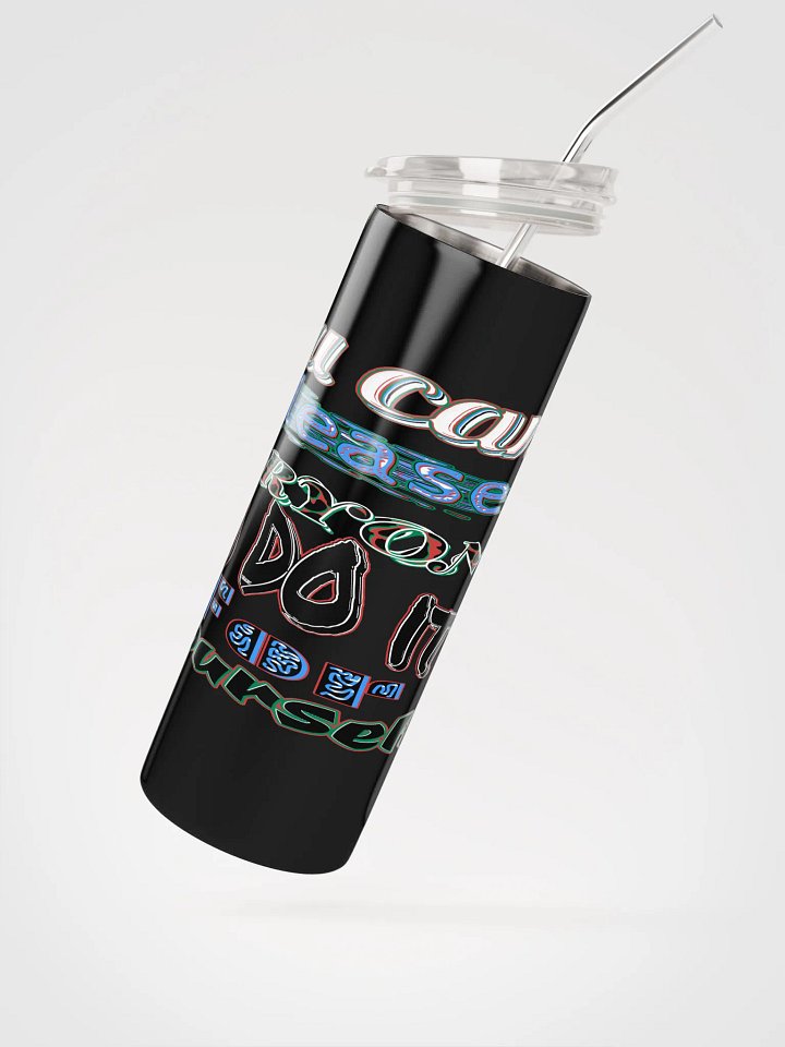 You Cant Please Everyone, So Do It For Yourself - Stainless Steel Tumbler product image (2)