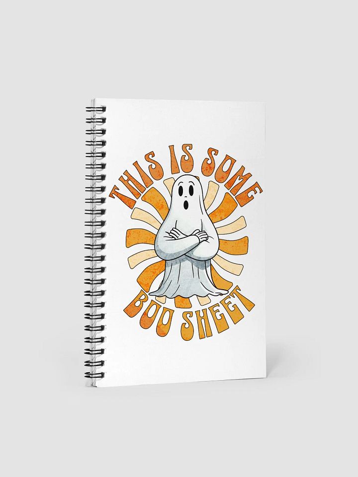 This Is Some Boo Sheet Spiral Notebook product image (1)