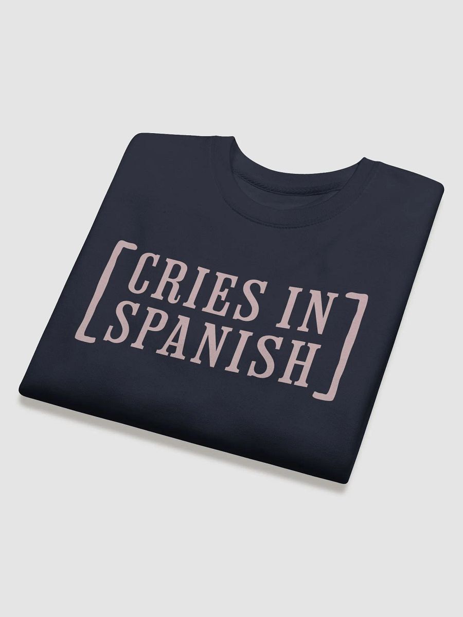 Cries in Spanish Premium Crewneck Sweatshirt product image (3)