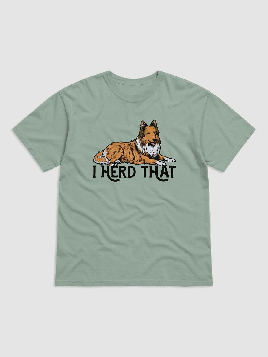 I Herd That T-Shirt of a Shetland Sheepdog (Sable) | Funny T-Shirt for Sheltie Paw-rents product image (4)
