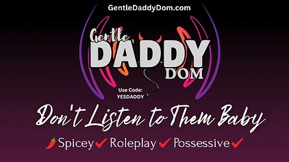 Don't Listen to Them Baby - Only You Darlin