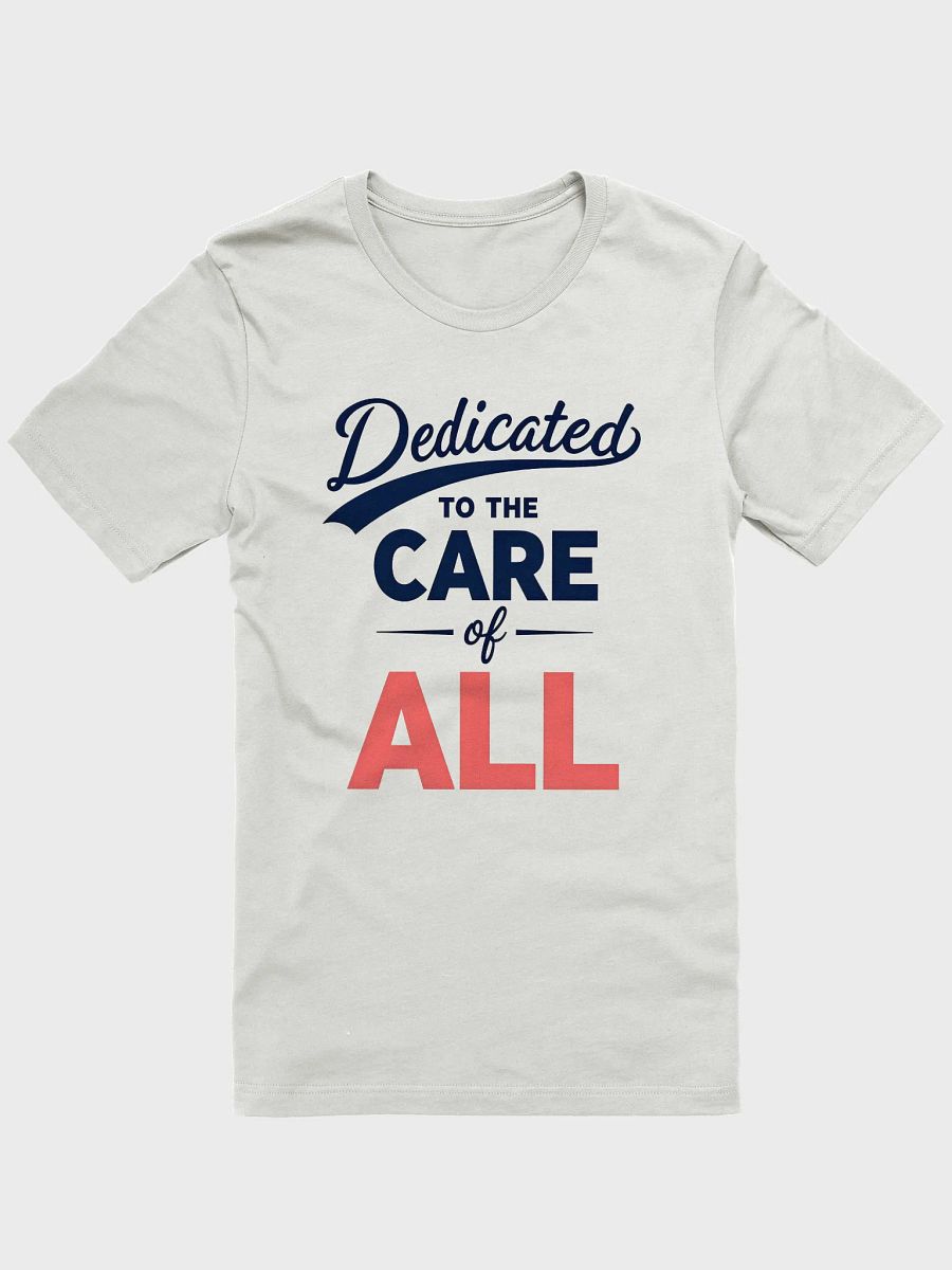 Care All Dedicated T-Shirt product image (4)