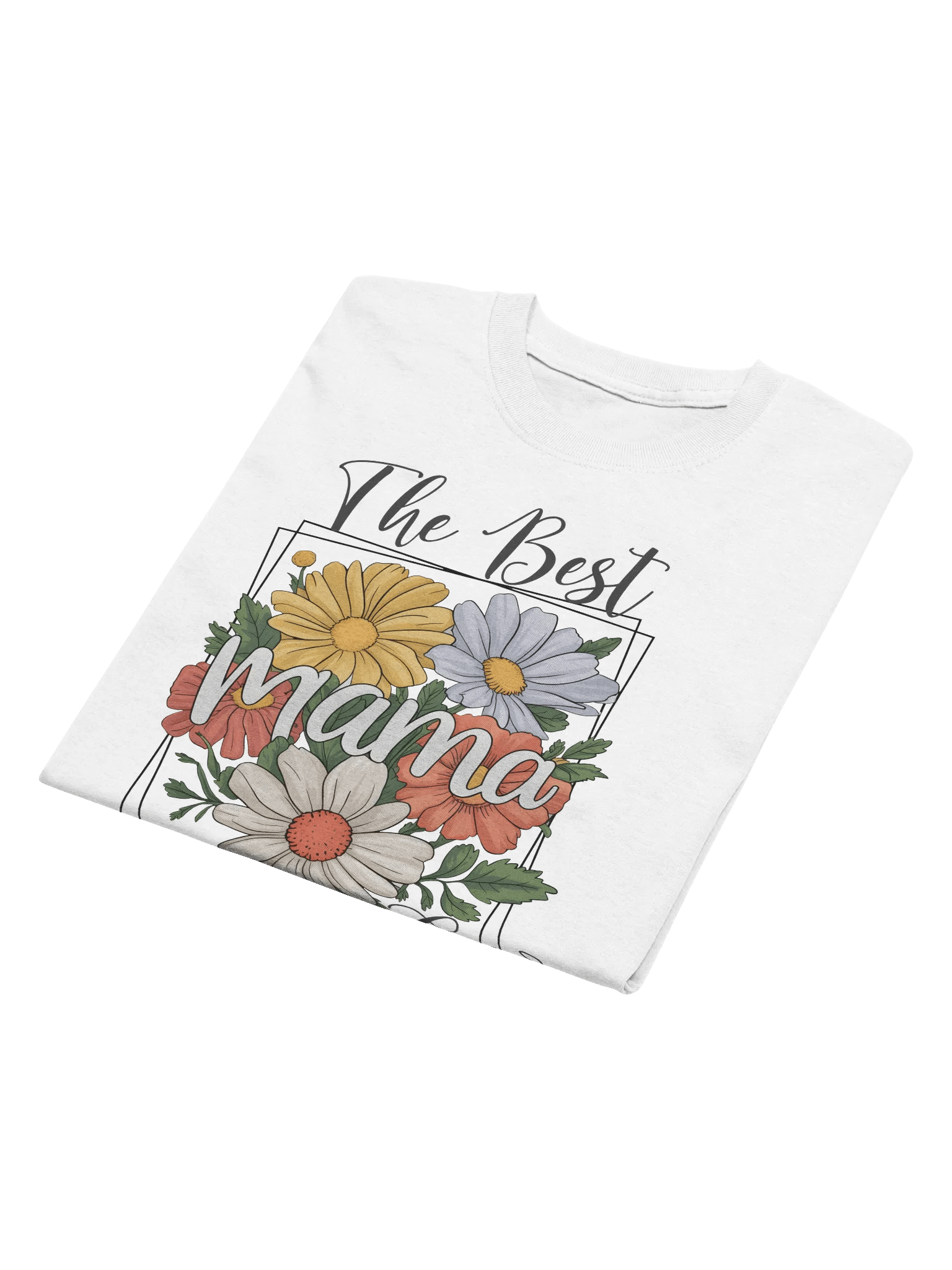 Blossoming The Best Mama Ever T-Shirt product image (7)