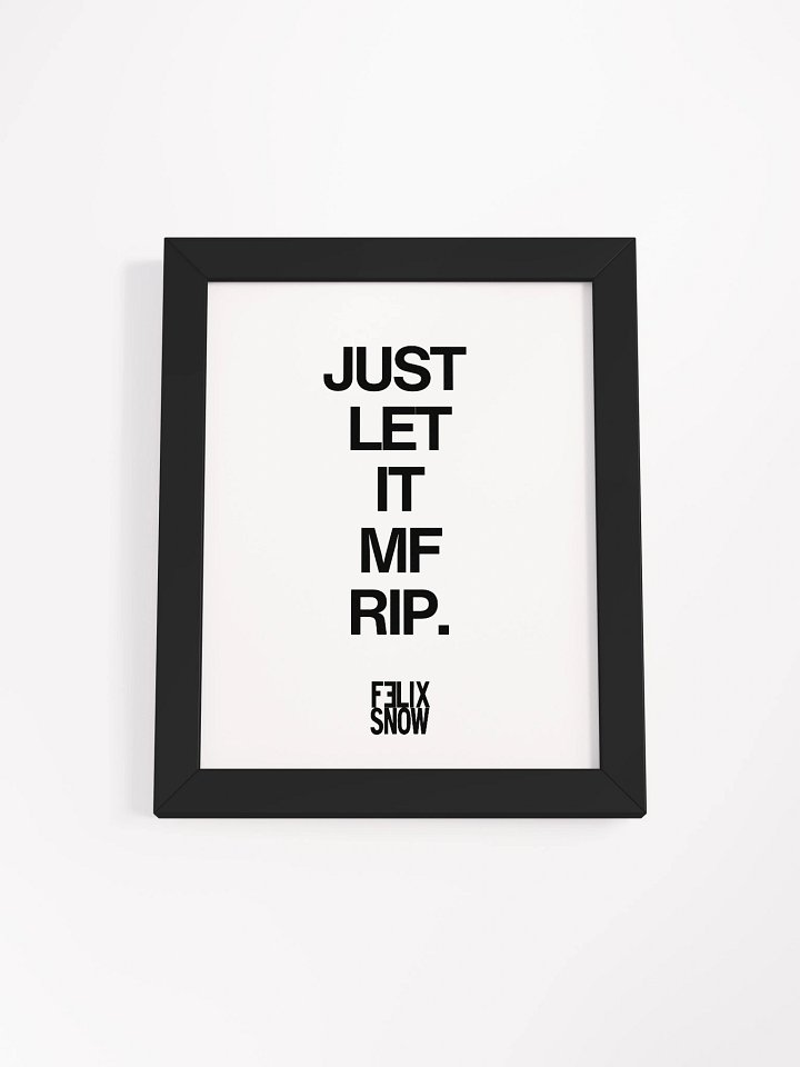 Felix Snow Wall Print – Just Let It MF Rip product image (2)