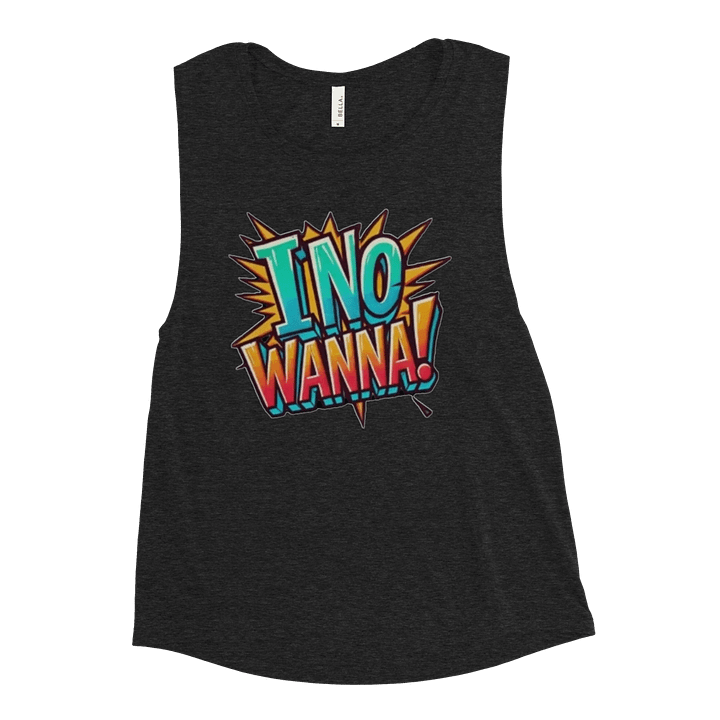 I no Wanna Womens Tee product image (2)
