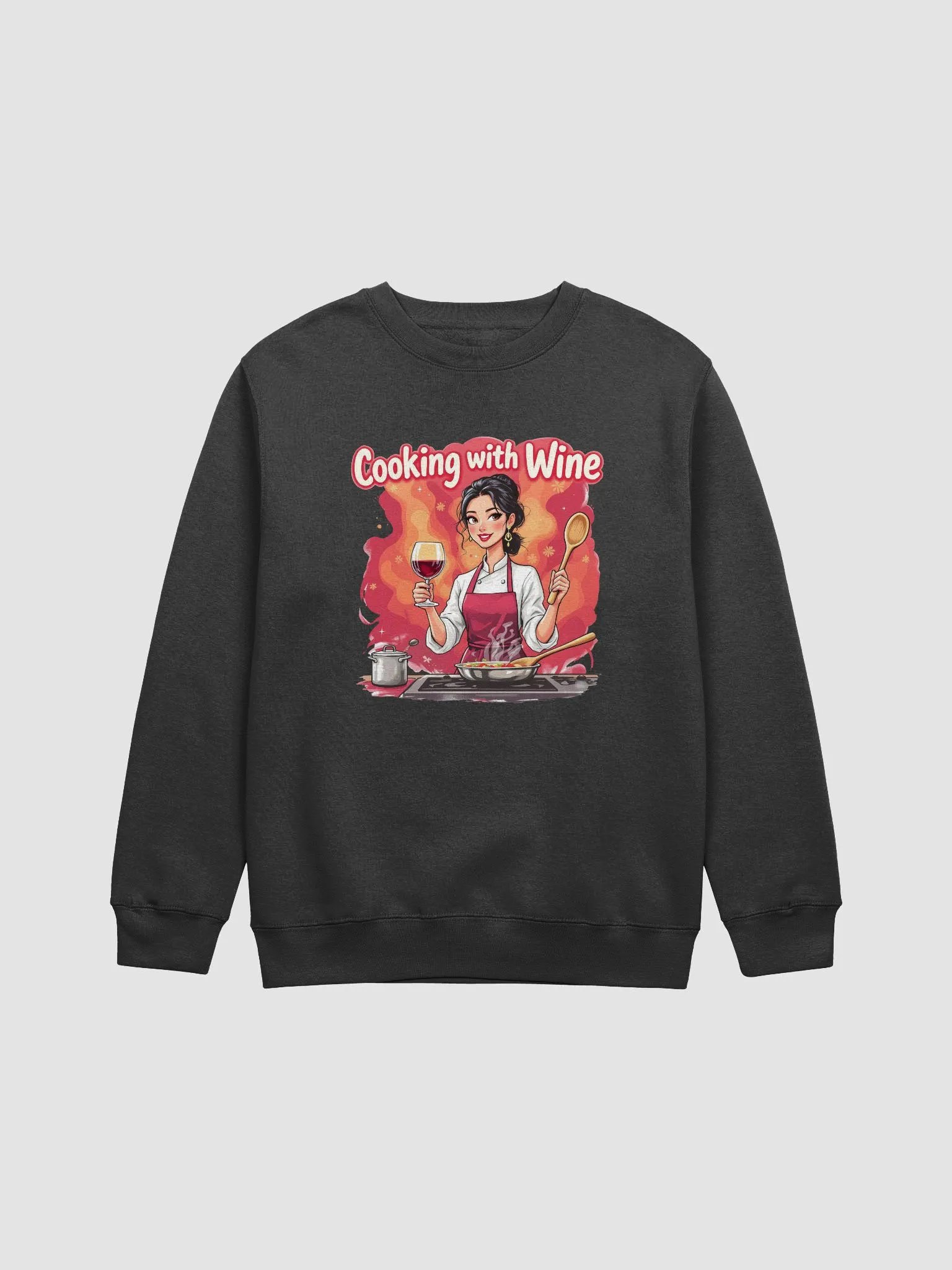Cooking With Wine Sweatshirt product image (1)