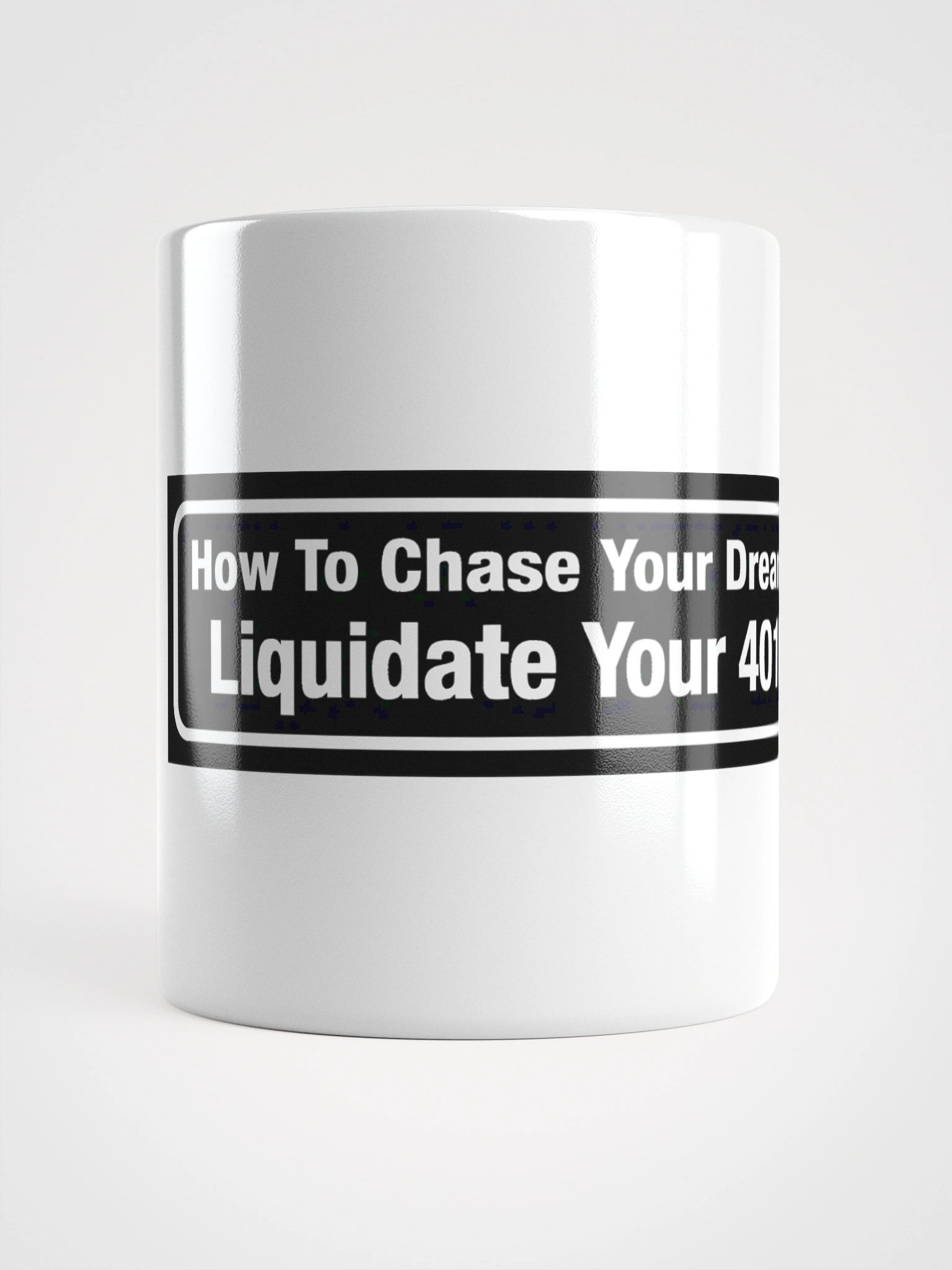 Liquidate Your 401k Mug product image (13)