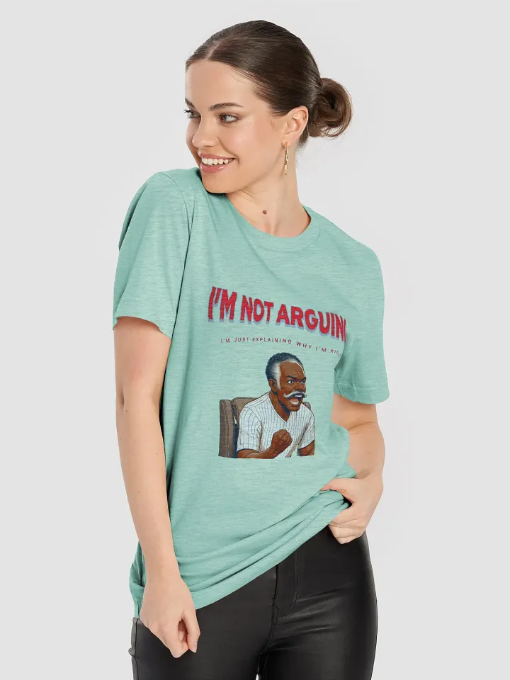 I'm Just Explaining - Intense Expression T-shirt product image (32)