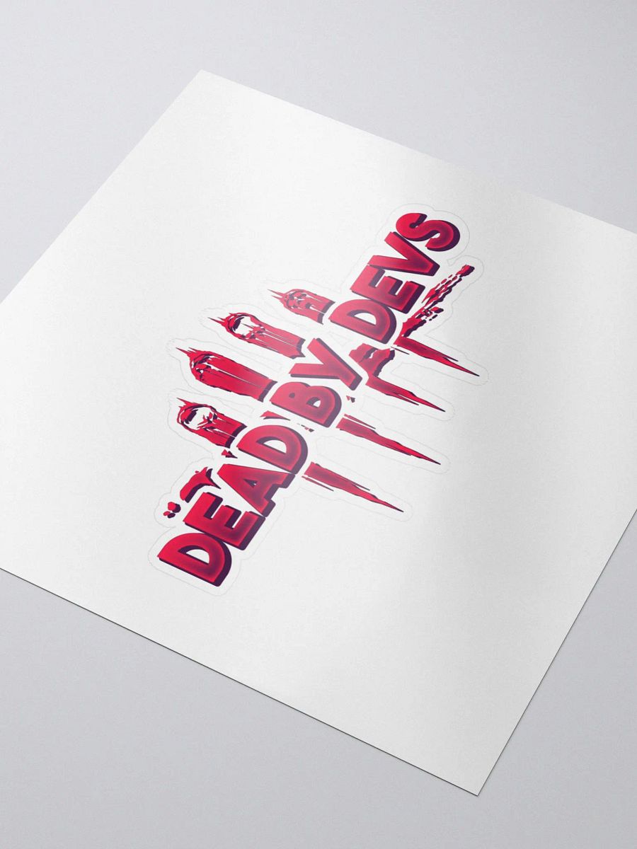 DEAD BY DEVS | CUSTOM STICKER product image (3)