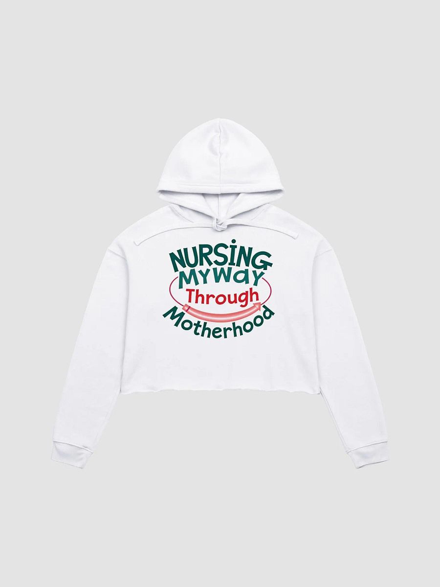 Nursing Through Motherhood Crop Hoodie product image (3)