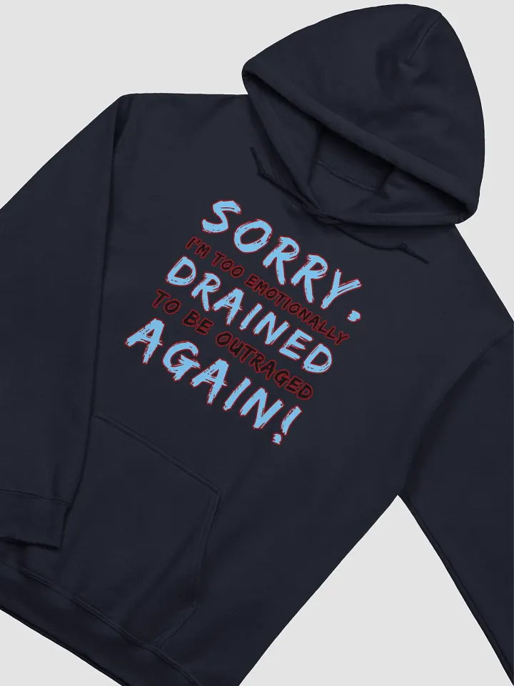 Sorry I'm Too Emotionally Drained product image (2)