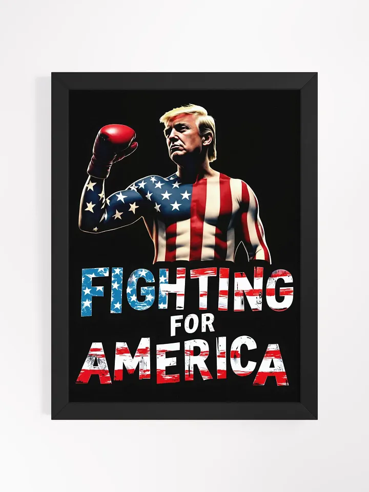 Framed Art: Trump, Fighting for America product image (1)