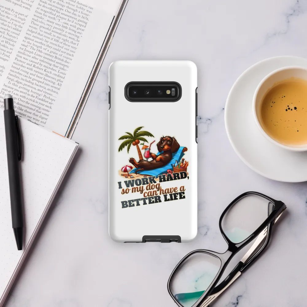 Work Hard – Dachshund Beach Samsung® Tough Case product image (56)
