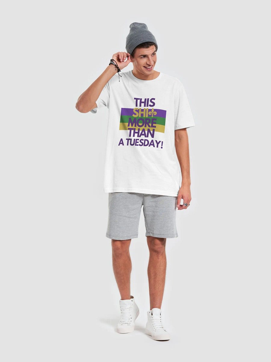 This Shit More Than A Tuesday Shirt Mardi Gras (White) product image (6)
