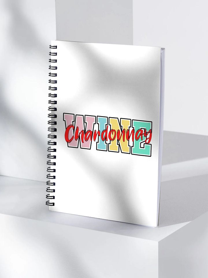Wine Chardonnay Dreams Spiral Notebook product image (1)