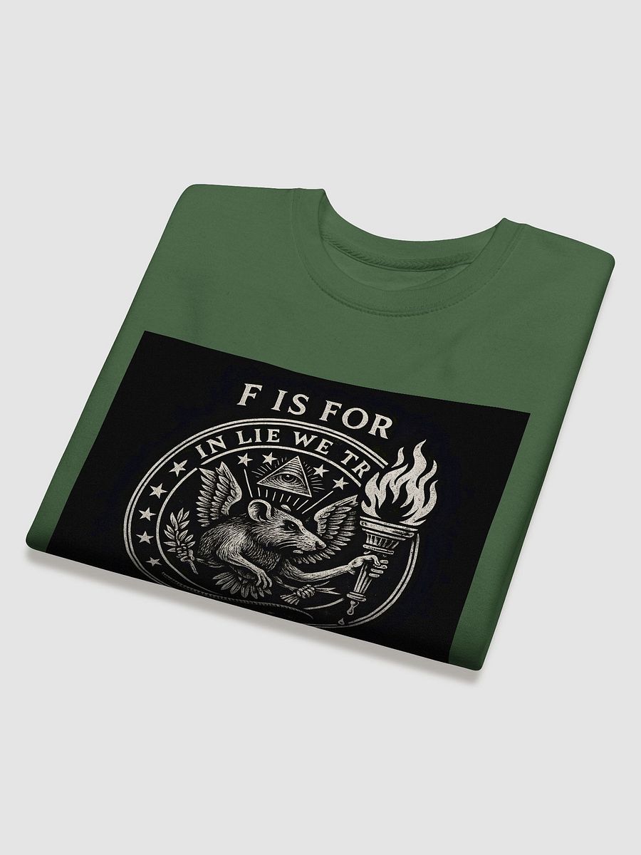 F is for fraud sweatshirt product image (24)