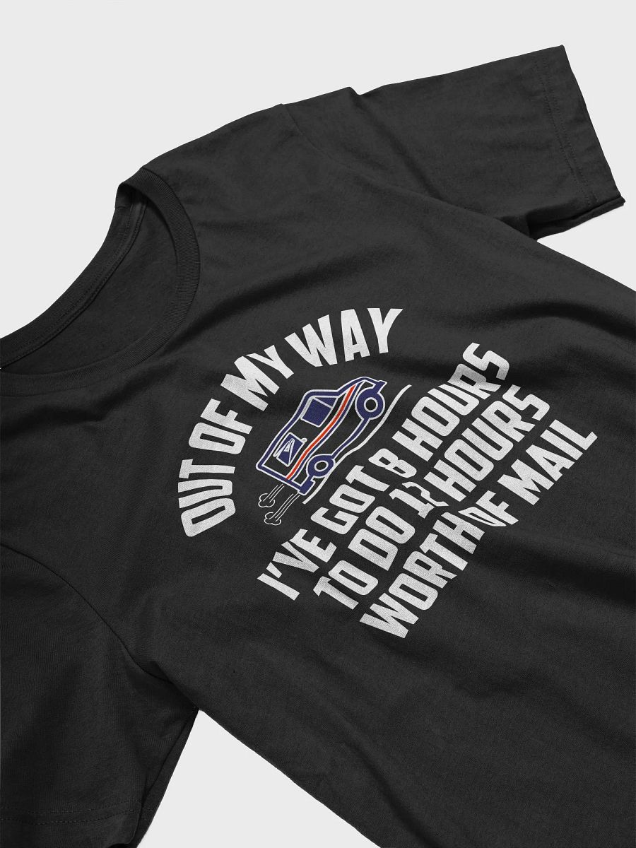 OUT OF MY WAY UNISEX TEE product image (25)