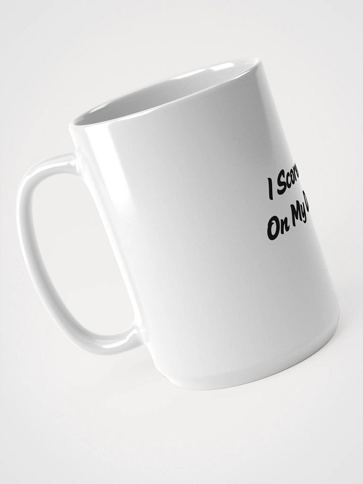 I Scored High Mug product image (1)