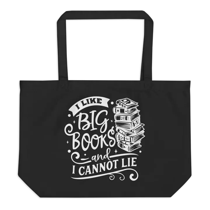 I Like Big Books And I Cannot Lie Bag product image (1)