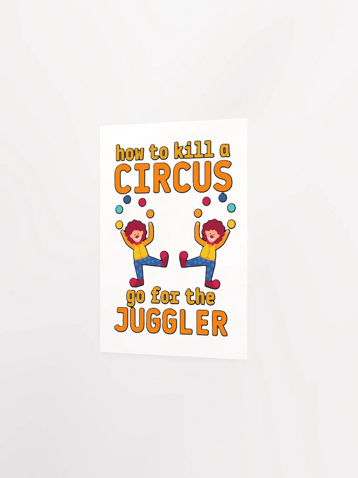 HOW TO KILL A CIRCUS : GO FOR THE JUGGLER product image (8)