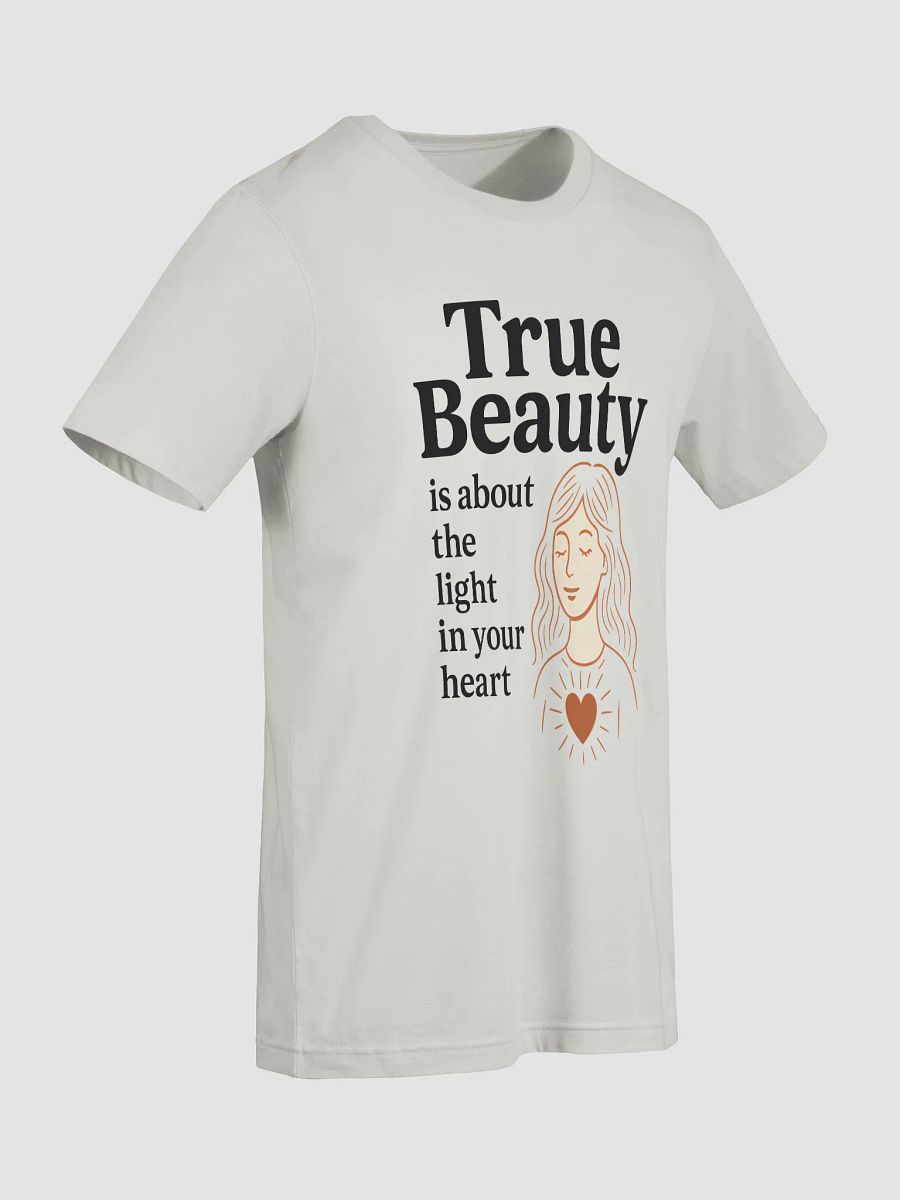 True Beauty Comes From Within — Inspirational T-Shirt Light product image (4)