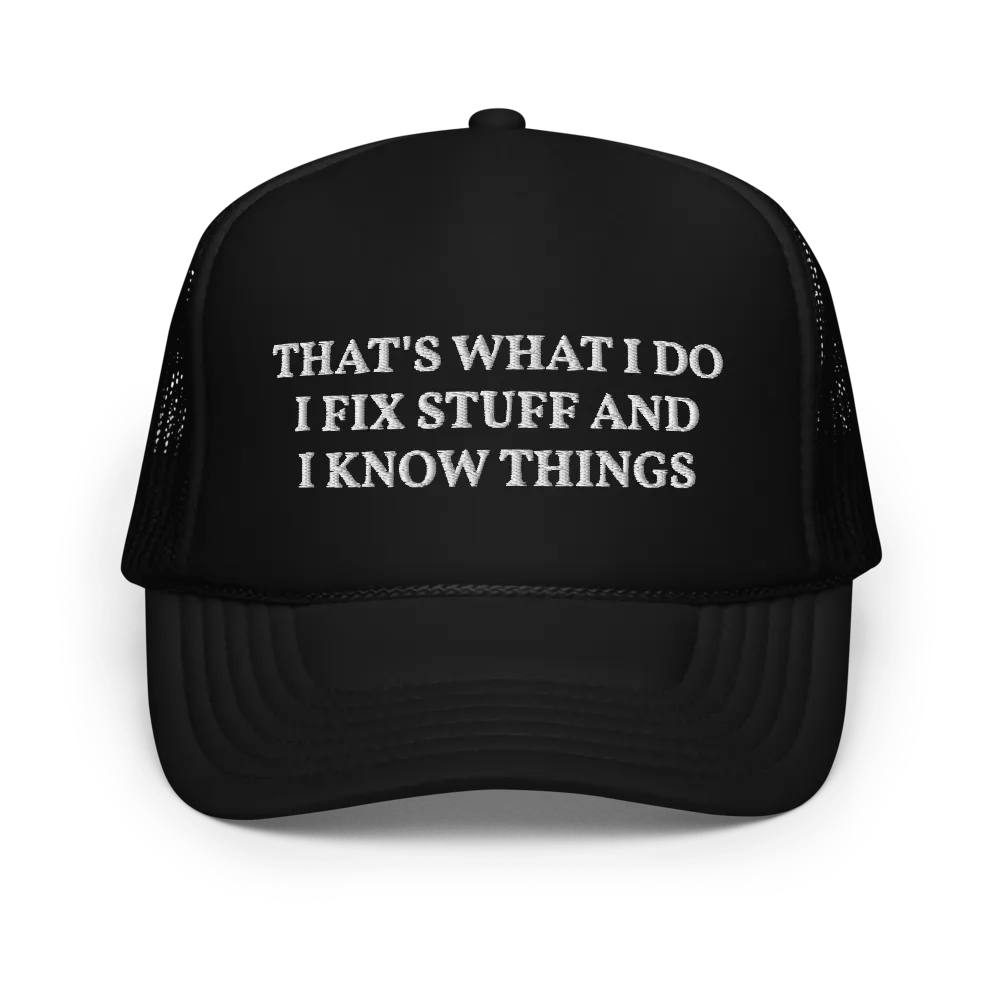 I Fix Stuff - Mechanic, Carpenter, Engineer - Embroidered Hat Trucker Cap product image (1)