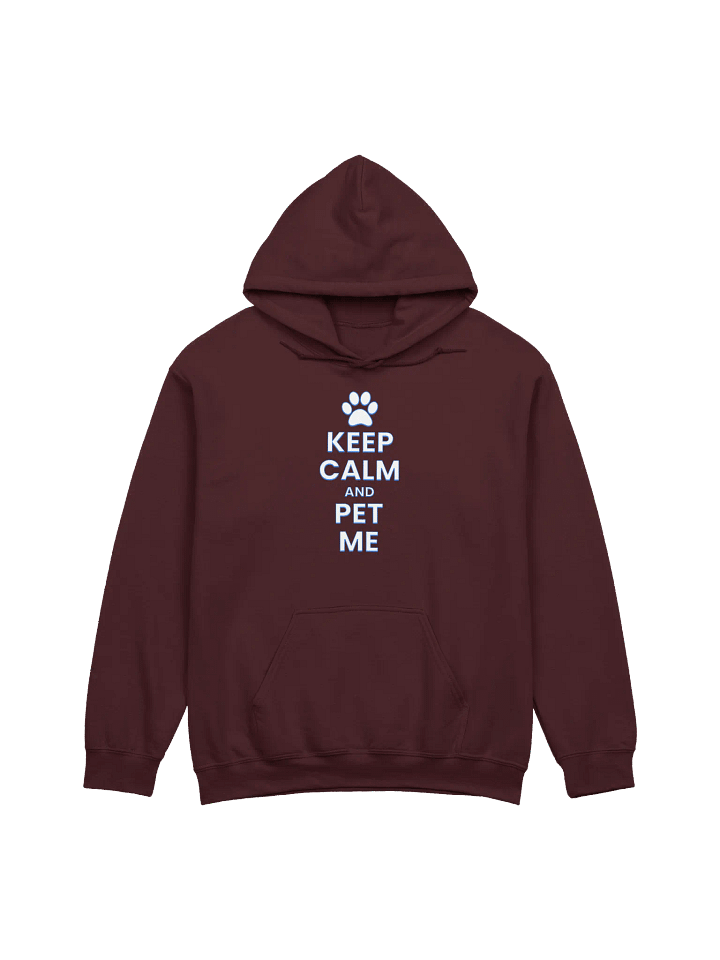KEEP CALM AND PET ME HOODIE product image (1)